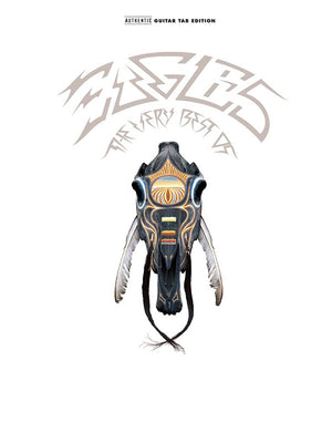 Eagles: The Very Best Of (Authentic Guitartab Edition)