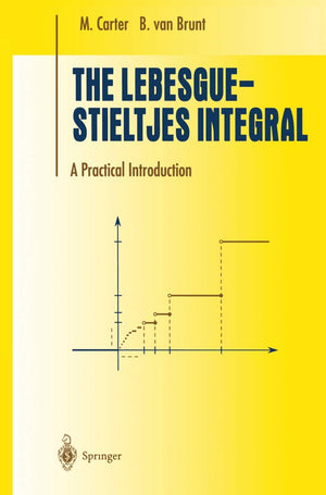 The LebesgueStieltjes Integral: A Practical Introduction (Undergraduate Texts in Mathematics),Used