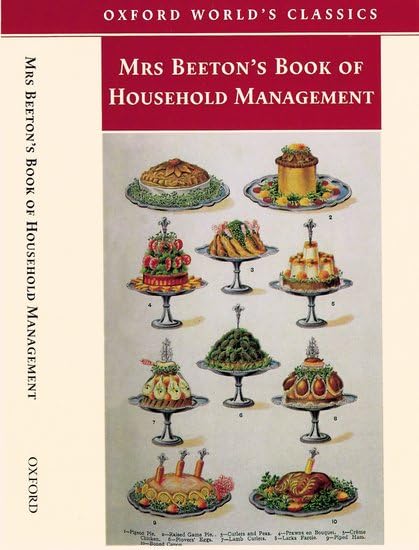 Mrs Beeton'S Book Of Household Management (Oxford World'S Classics),Used