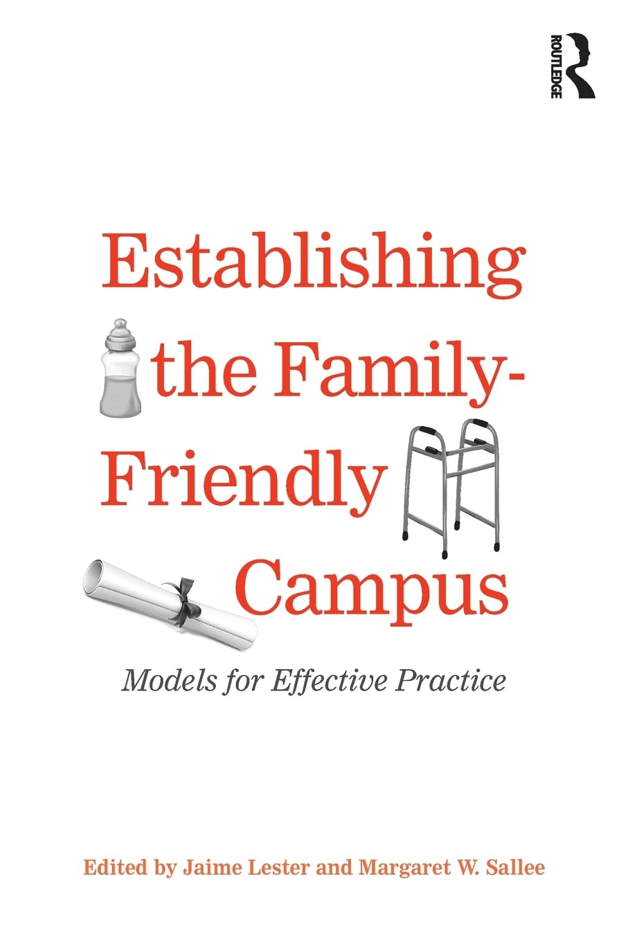 Establishing the FamilyFriendly Campus,Used