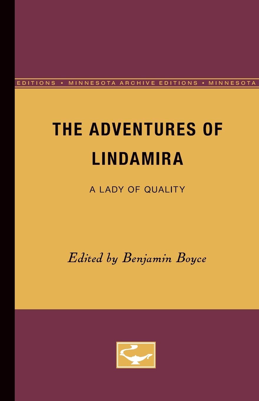 The Adventures Of Lindamira: A Lady Of Quality (Minnesota Archive Editions),Used