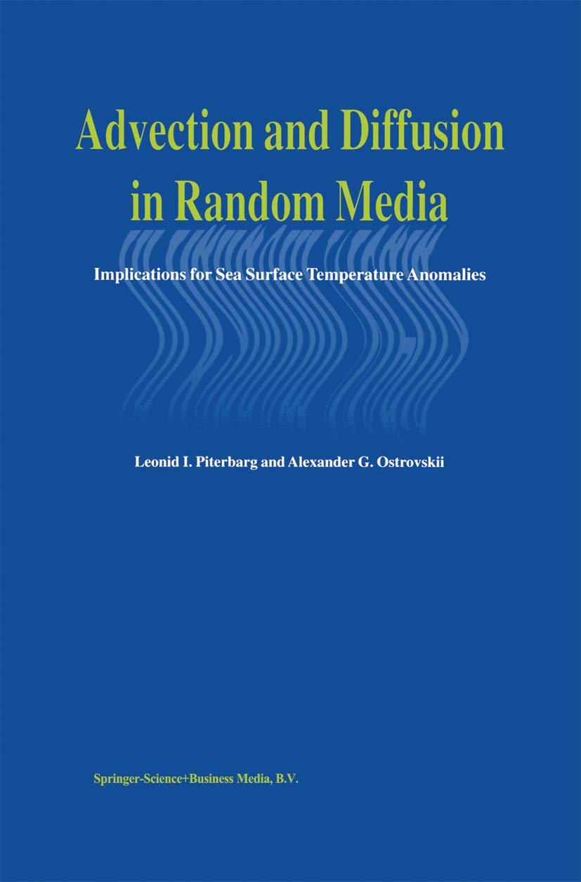 Advection and Diffusion in Random Media: Implications for Sea Surface Temperature Anomalies,Used