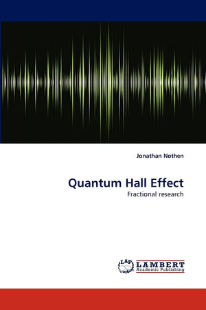 Quantum Hall Effect: Fractional research (French Edition),Used