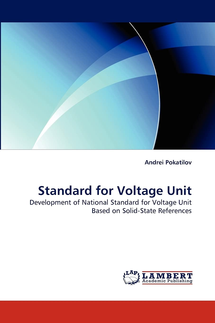 Standard for Voltage Unit: Development of National Standard for Voltage Unit Based on SolidState References,Used
