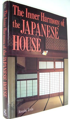 The Inner Harmony Of The Japanese House