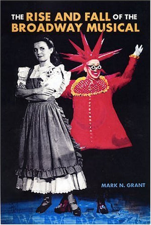 The Rise and Fall of the Broadway Musical,Used