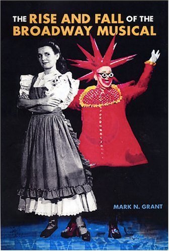 The Rise and Fall of the Broadway Musical,Used