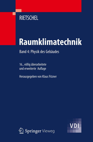 Raumklimatechnik: Band 4: Physik des Gebudes (VDIBuch) (German Edition),Used