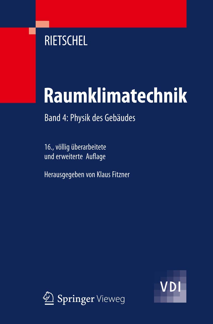 Raumklimatechnik: Band 4: Physik des Gebudes (VDIBuch) (German Edition),Used