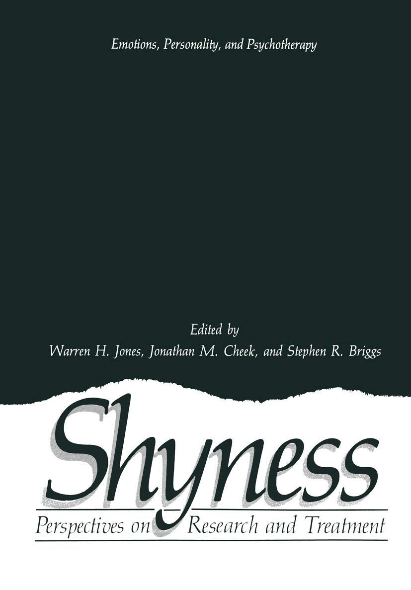 Shyness: Perspectives on Research and Treatment (Emotions, Personality, and Psychotherapy),New