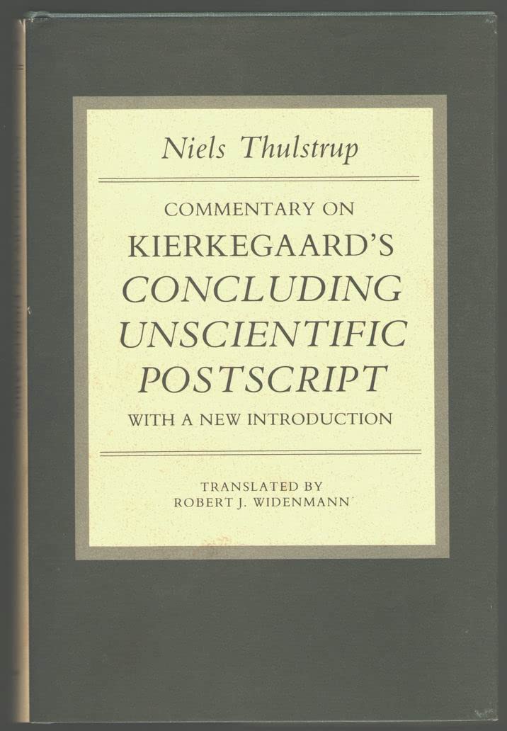 Commentary on Kierkegaard's Concluding Unscientific Postscript: With a new introduction (Princeton Legacy Library),New