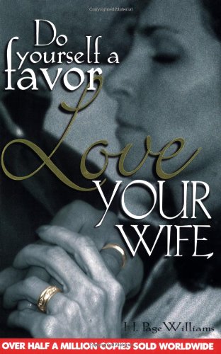 Do Yourself a Favor: Love Your Wife,Used