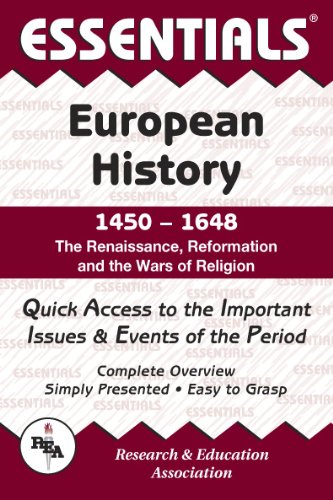 European History: 1450 To 1648 Essentials (Essentials Study Guides)