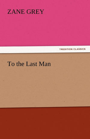 To the Last Man,Used
