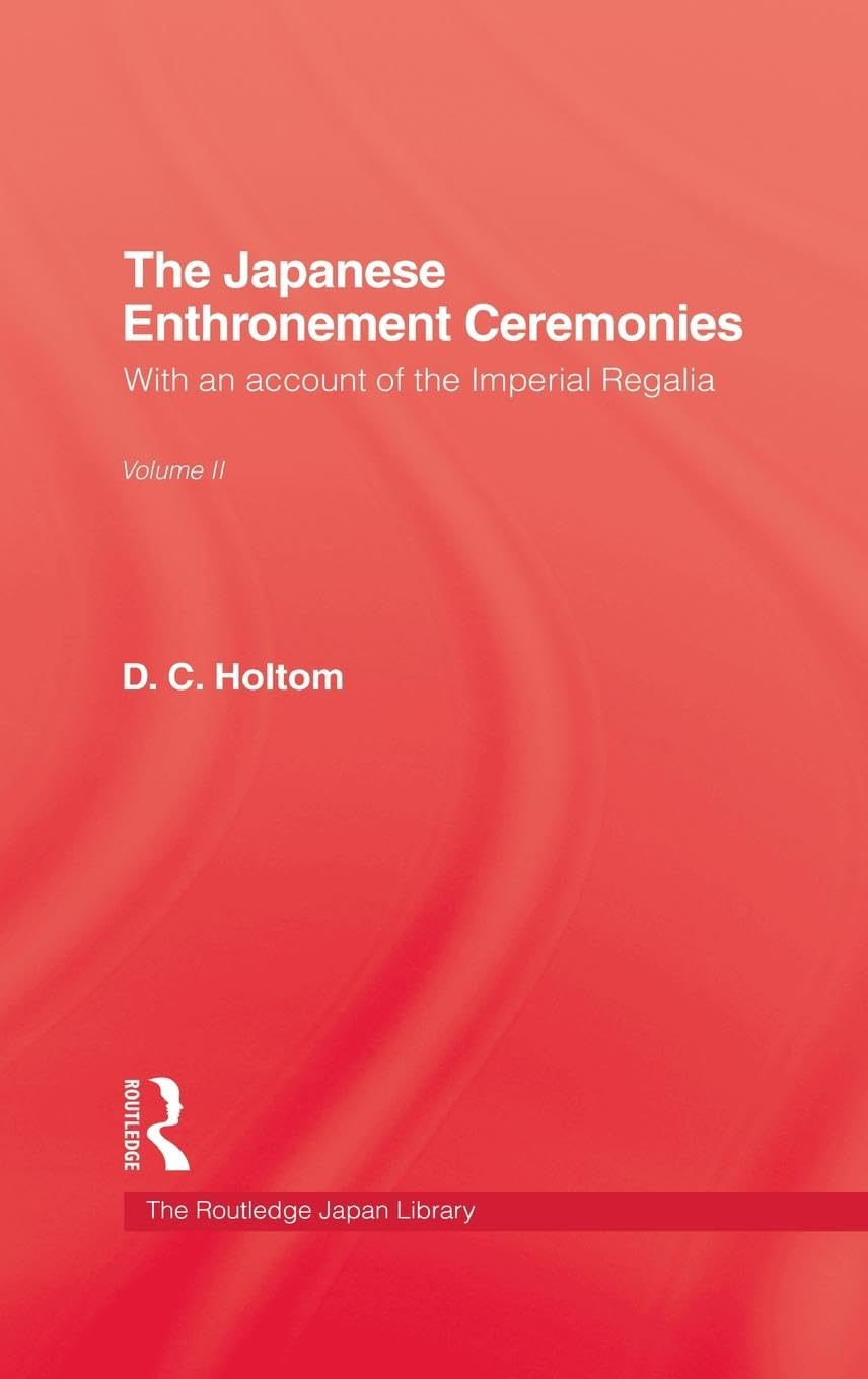 The Japanese Enthronement Ceremonies,New