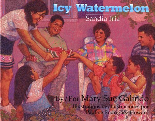 Icy Watermelon/Sandia Fria (English and Spanish Edition),Used