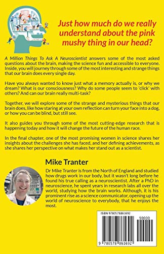 A Million Things To Ask A Neuroscientist: The Brain Made Easy-new