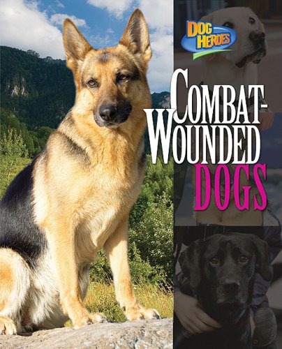 CombatWounded Dogs (Dog Heroes),Used