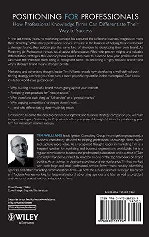 Positioning for Professionals: How Professional Knowledge Firms Can Differentiate Their Way to Success,New