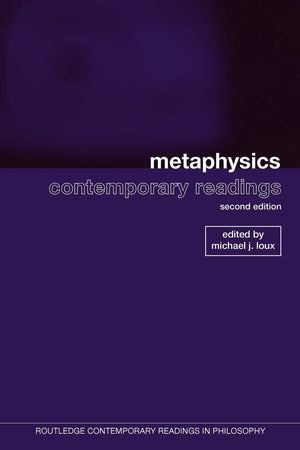 Metaphysics: contemporary readings (Routledge Contemporary Readings in Philosophy),Used