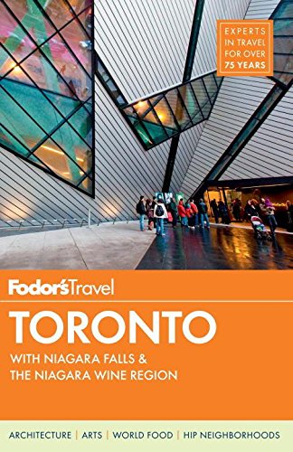 Fodor'S Toronto: With Niagara Falls & The Niagara Wine Region (Fullcolor Travel Guide),Used