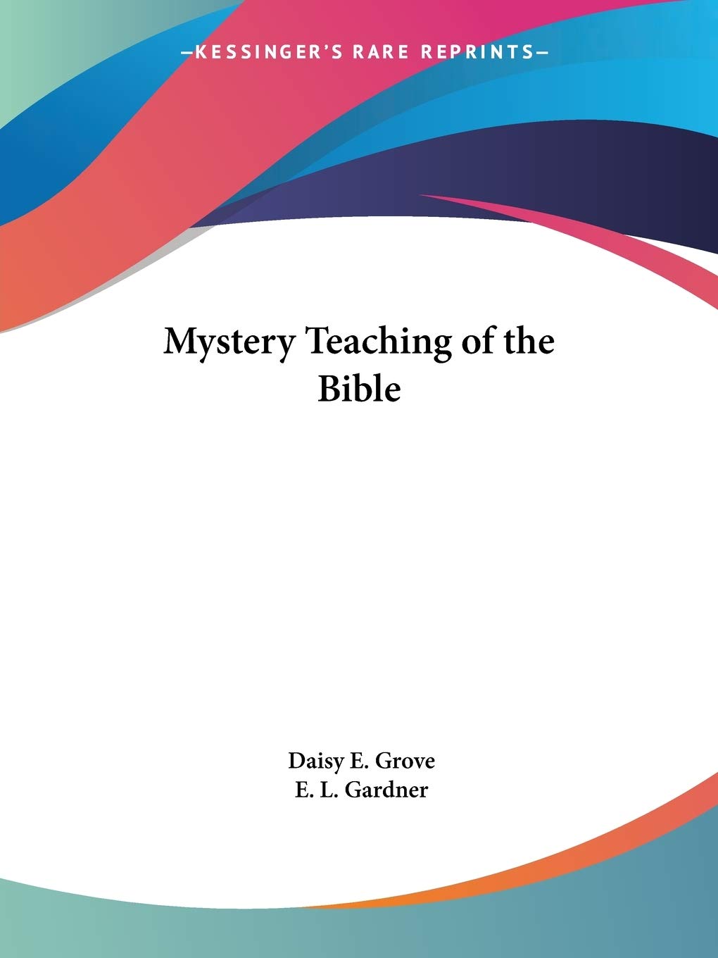 Mystery Teaching of the Bible,Used