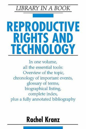 Reproductive Rights and Technology (LIBRARY IN A BOOK),Used