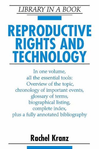 Reproductive Rights and Technology (LIBRARY IN A BOOK),Used