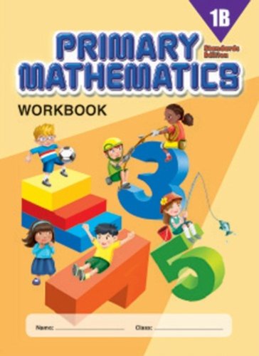 Primary Mathematics, Level 1B: Workbook, Standards Edition,New