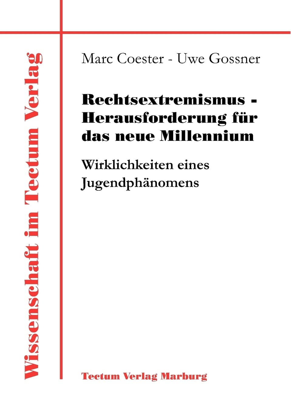 Rechtsextremismus  Herausforderung fr das neue Millennium (Wissenschaft Im Tectum Verlag) (German Edition),Used