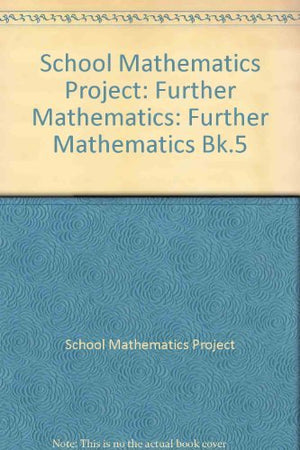 School Mathematics Project: Further Mathematics,Used