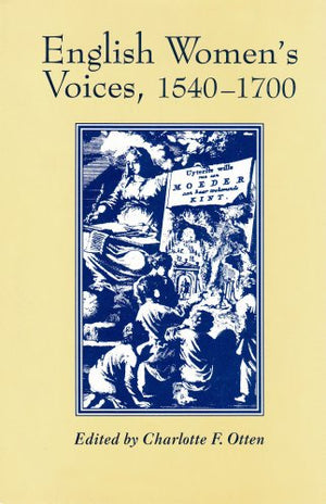 English Women'S Voices, 15401700,Used