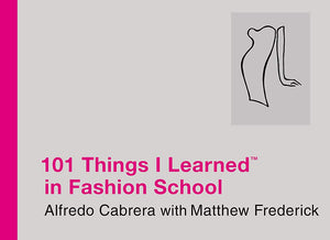 101 Things I Learned in Fashion School,Used