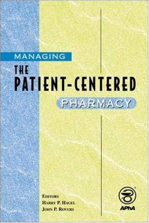 Managing the PatientCentered Pharmacy,Used