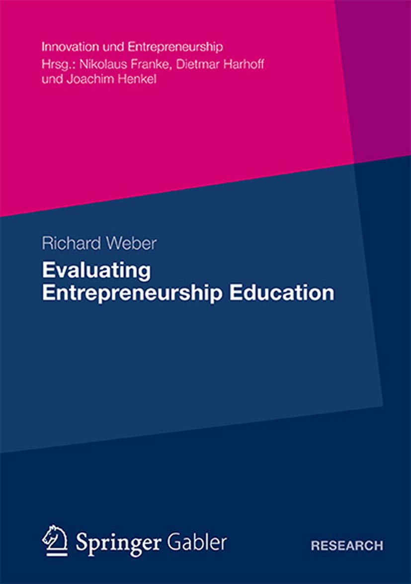 Evaluating Entrepreneurship Education (Innovation und Entrepreneurship),Used