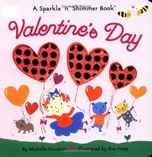 Valentine's Day: A Sparkle 'n' Shimmer Book,Used