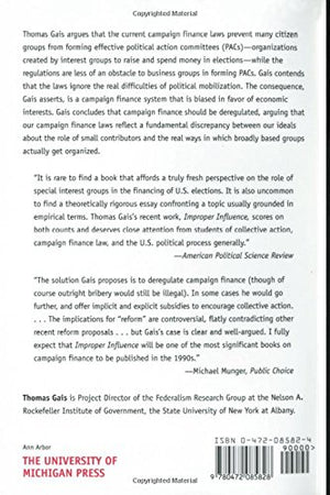 Improper Influence : Campaign Finance Law, Political Interest Groups, and the Problem of Equality,Used