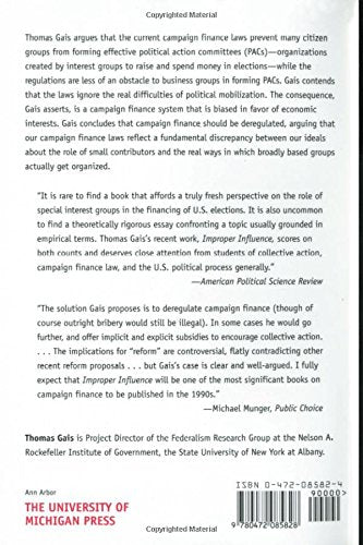 Improper Influence : Campaign Finance Law, Political Interest Groups, and the Problem of Equality,Used