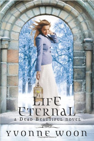 Life Eternal (A Dead Beautiful Novel) (A Dead Beautiful Novel, 2),Used