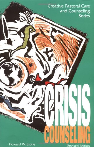 Crisis Counseling (Creative Pastoral Care & Counseling Series),New