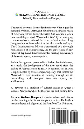Metamodernism And The Return Of Transcendence (Metamodern Spirituality),New