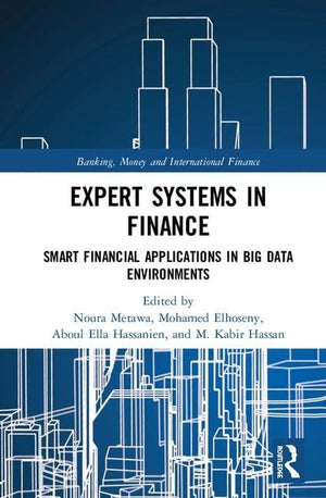 Expert Systems in Finance: Smart Financial Applications in Big Data Environments (Banking, Money and International Finance),Used
