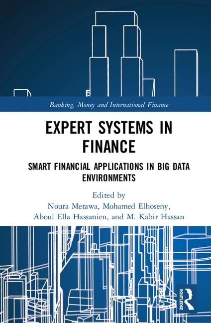 Expert Systems in Finance: Smart Financial Applications in Big Data Environments (Banking, Money and International Finance),Used