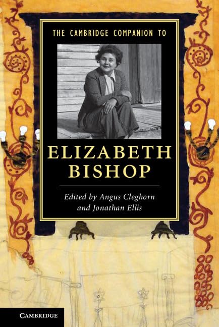 The Cambridge Companion to Elizabeth Bishop (Cambridge Companions to Literature),Used