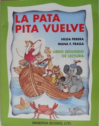LA Pata Pita Vuelve : Libro Segundo De Lectura,Used