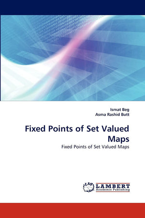 Fixed Points of Set Valued Maps: Fixed Points of Set Valued Maps,Used