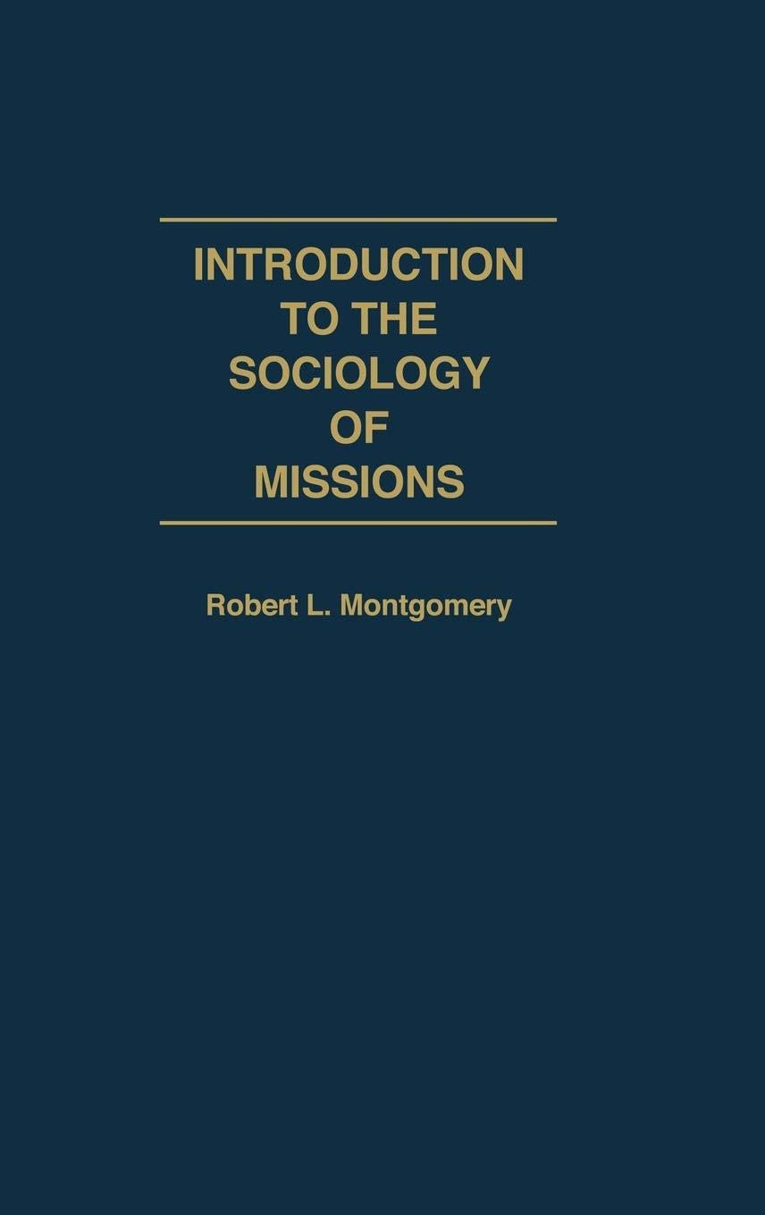 Introduction to the Sociology of Missions,Used