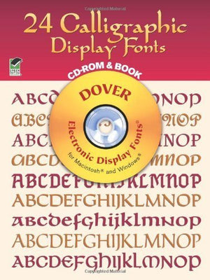 24 Calligraphic Display Fonts CDROM and Book (Dover Electronic Clip Art),Used