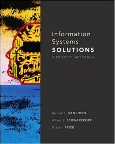 Information Systems Solutions: A Project Approach,Used