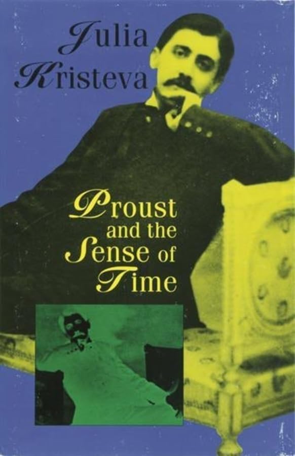 Proust And The Sense Of Time,New